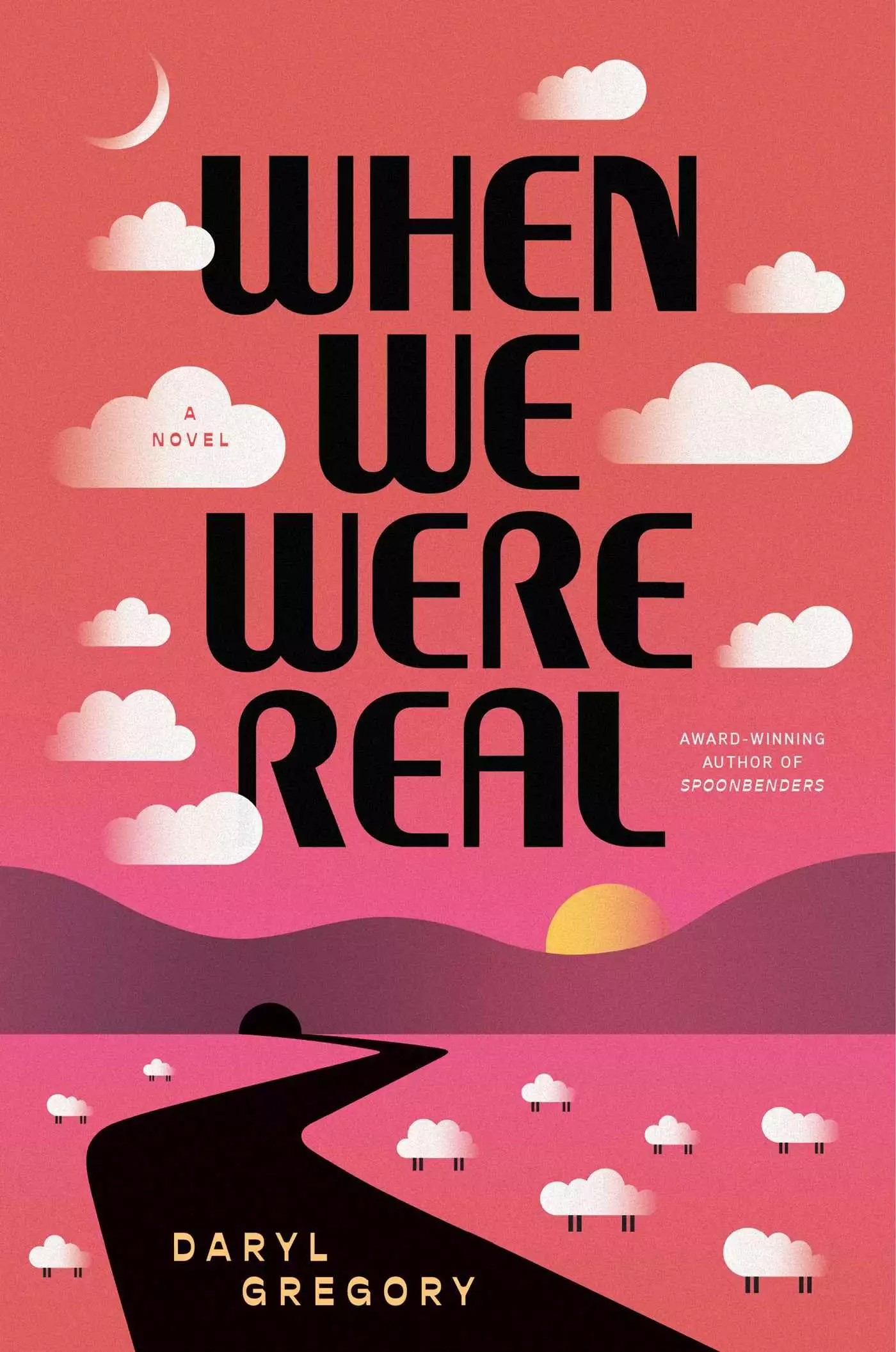 When We Were Real