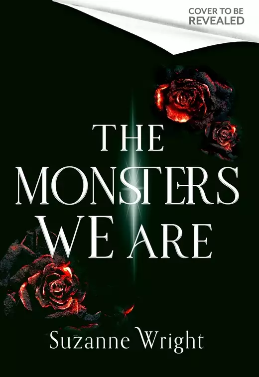 The Monsters We Are