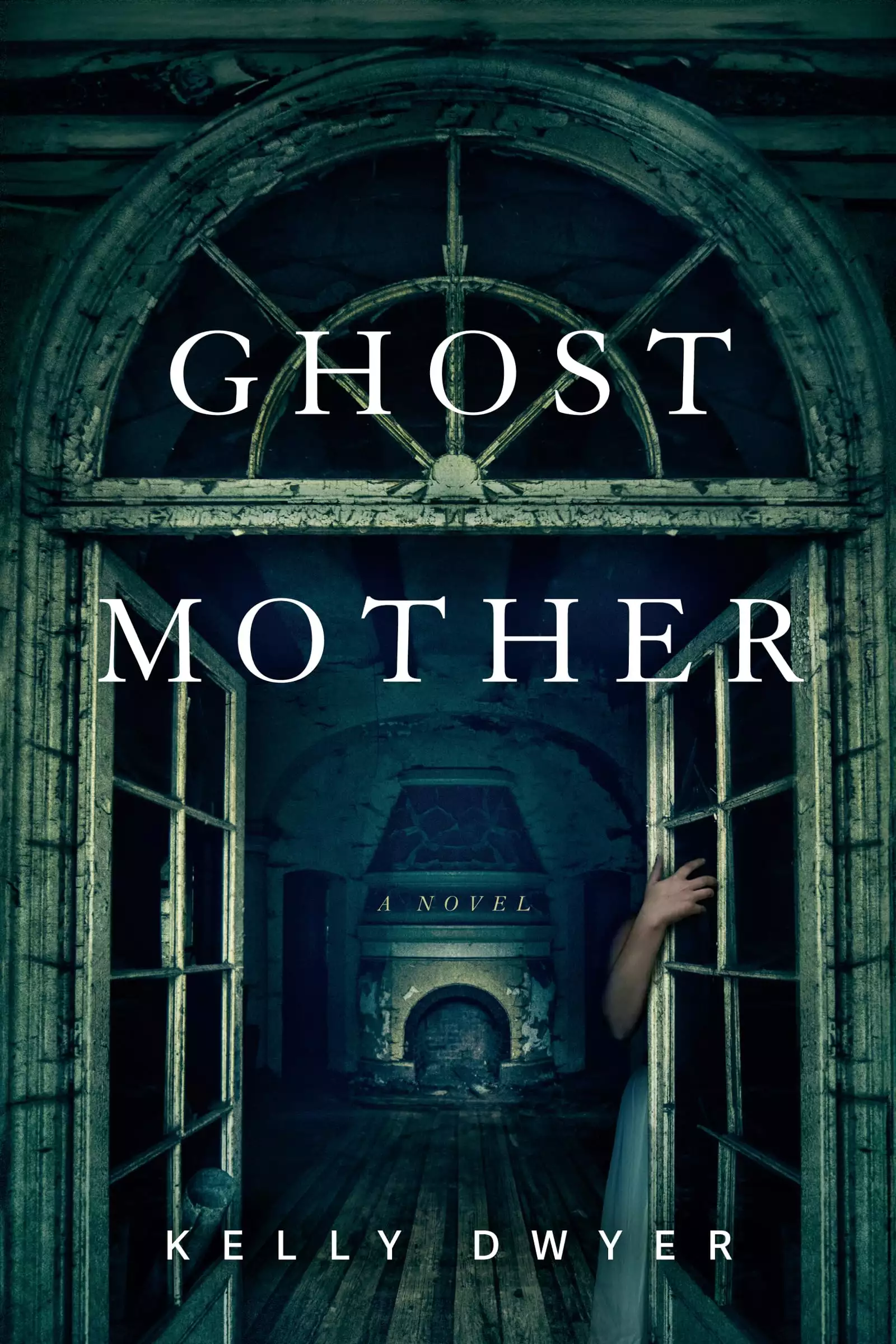 Ghost Mother: A Novel