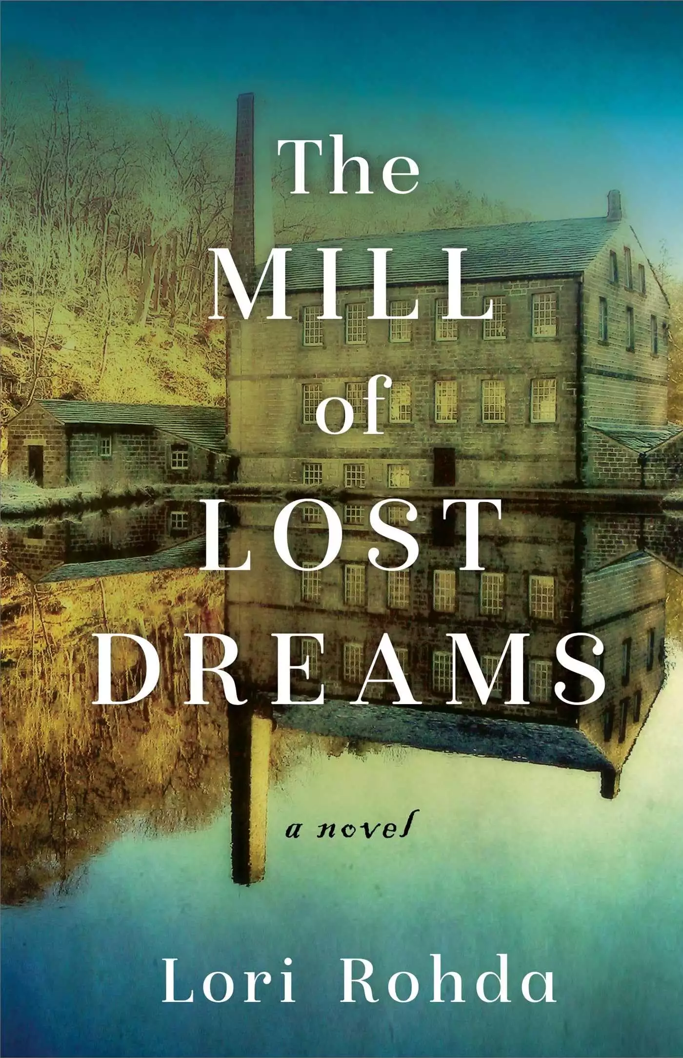 Mill of Lost Dreams