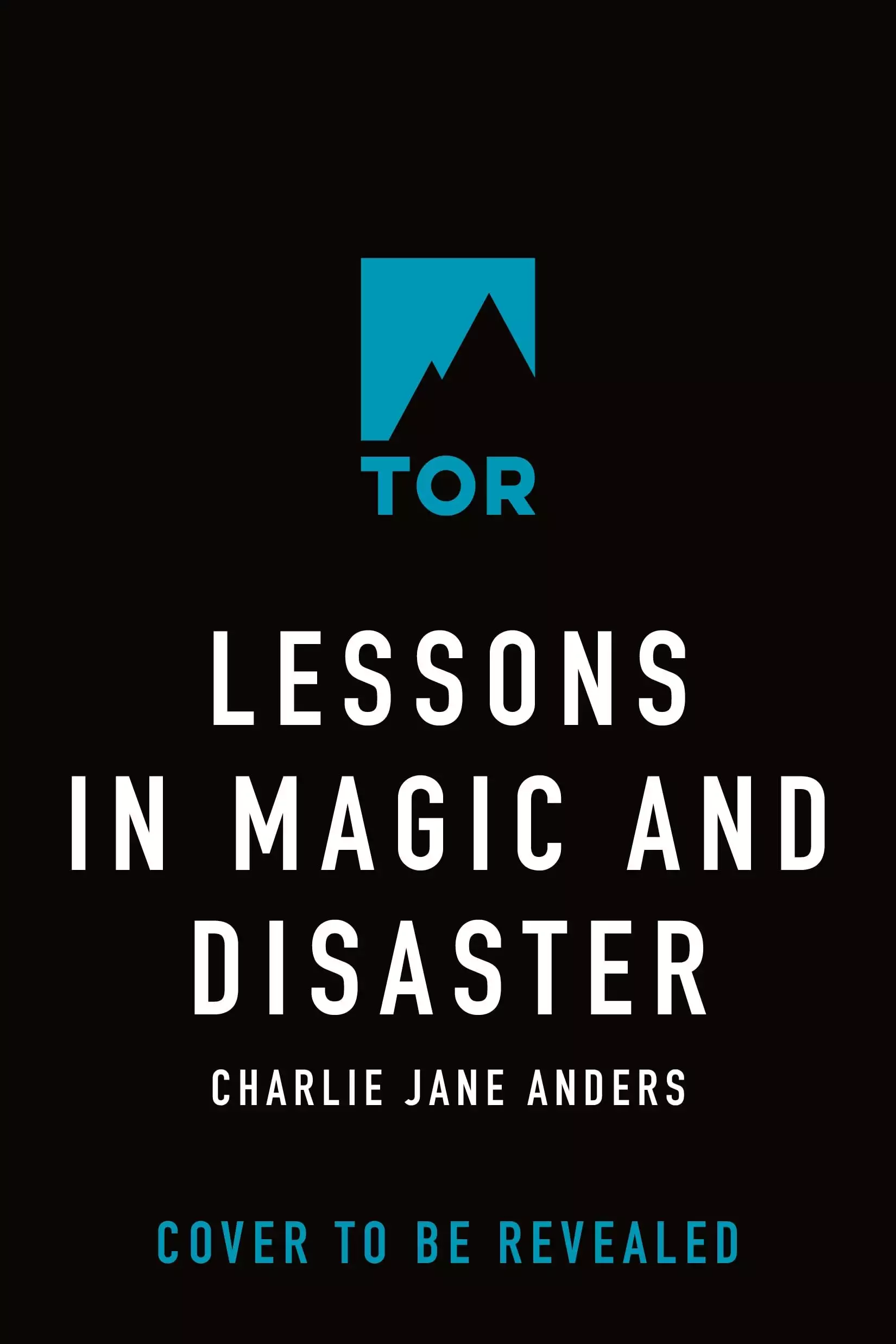 Lessons in Magic and Disaster