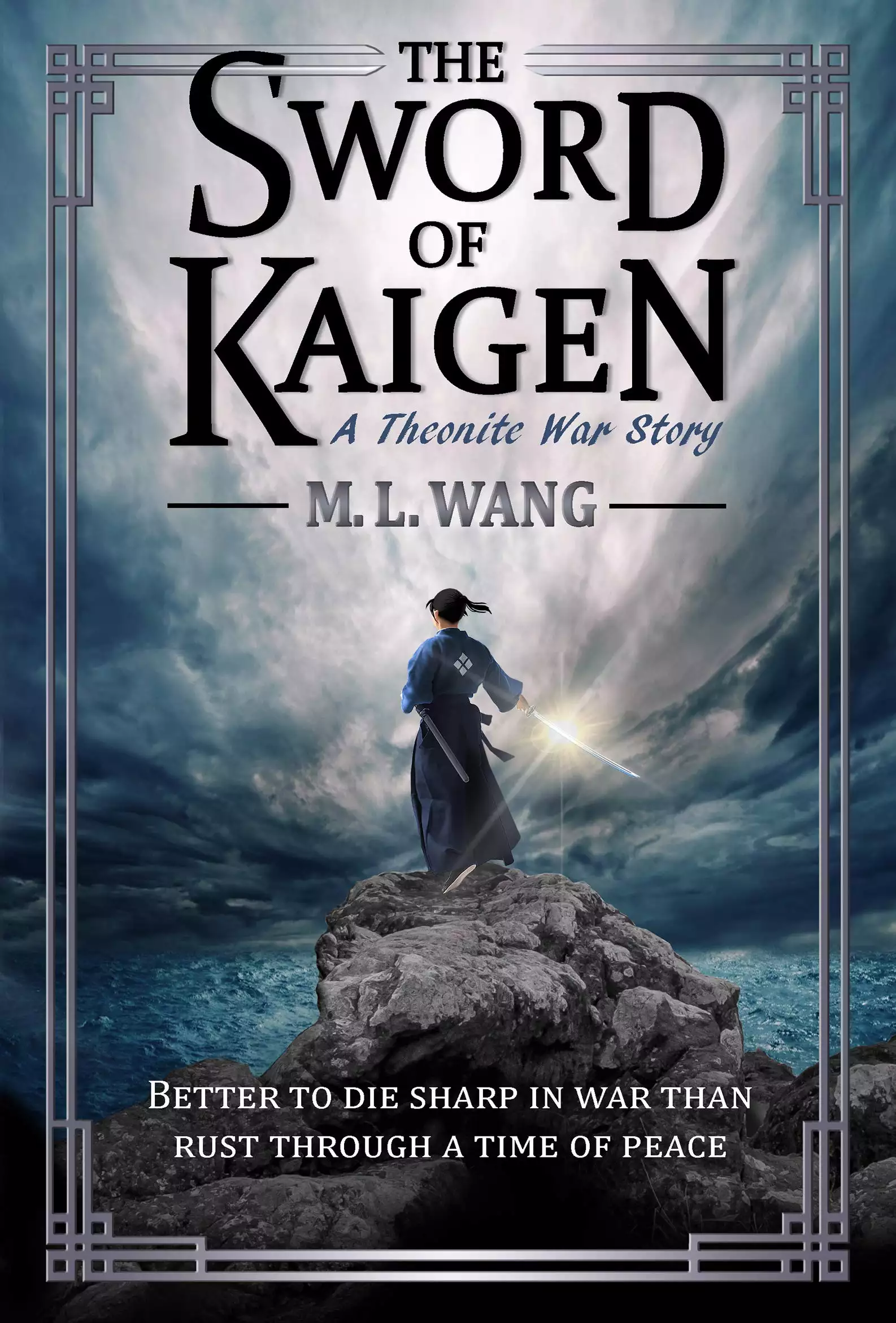 The Sword of Kaigen: A Theonite War Story