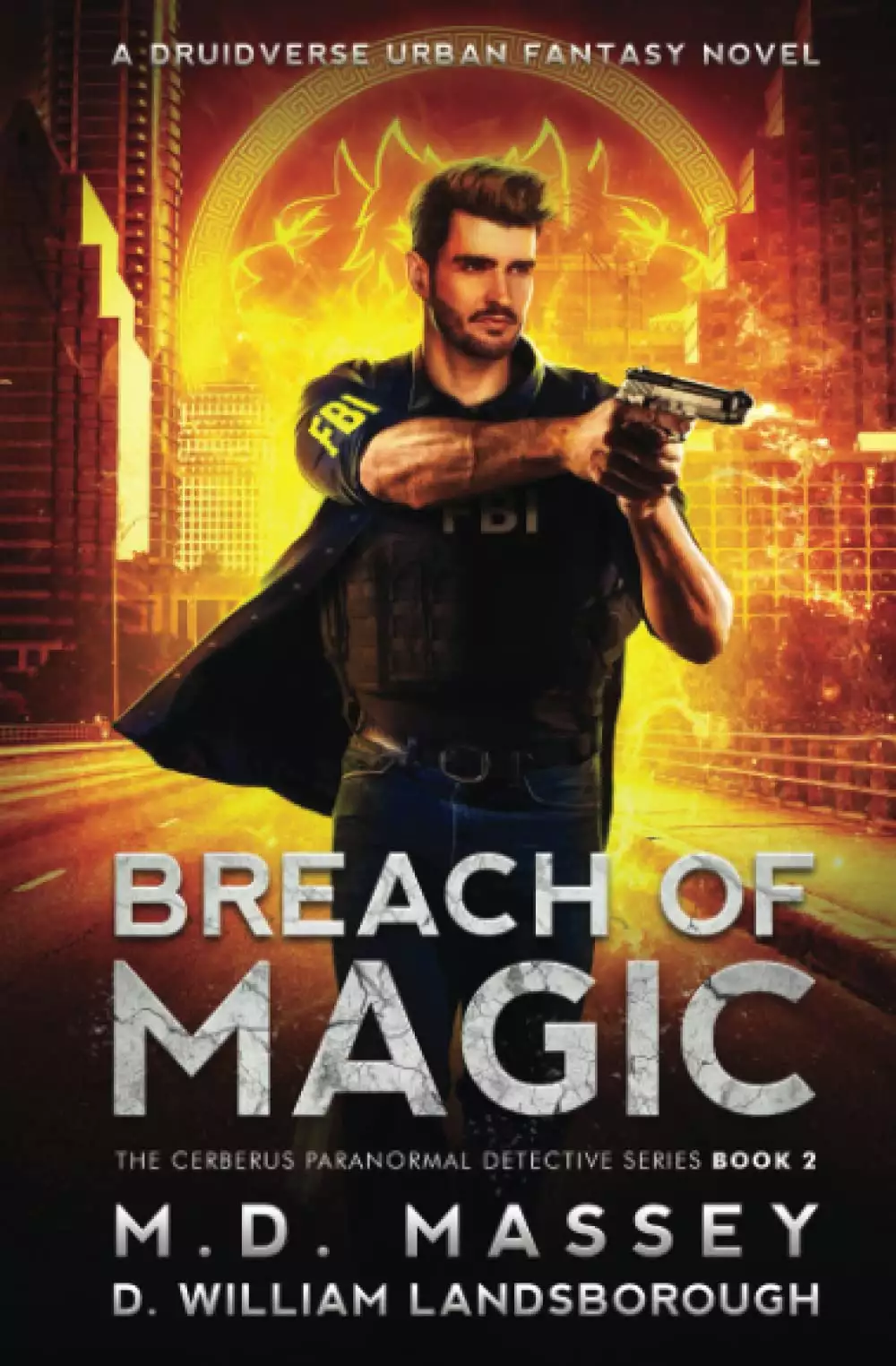 Breach of Magic: A Druidverse Urban Fantasy Novel