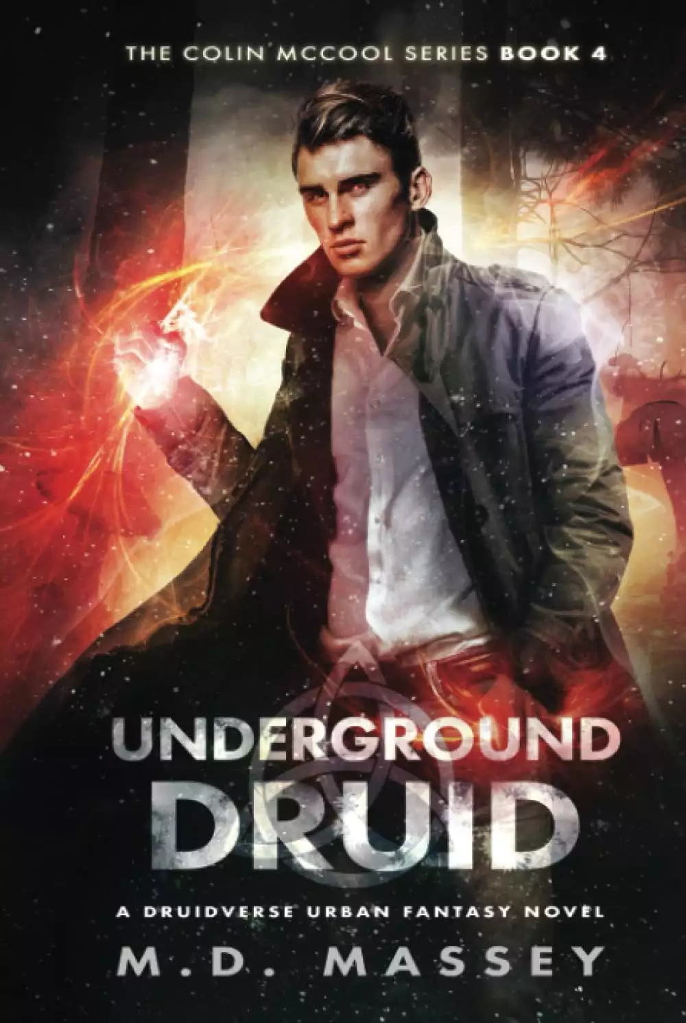 Underground Druid: A Druidverse Urban Fantasy Novel