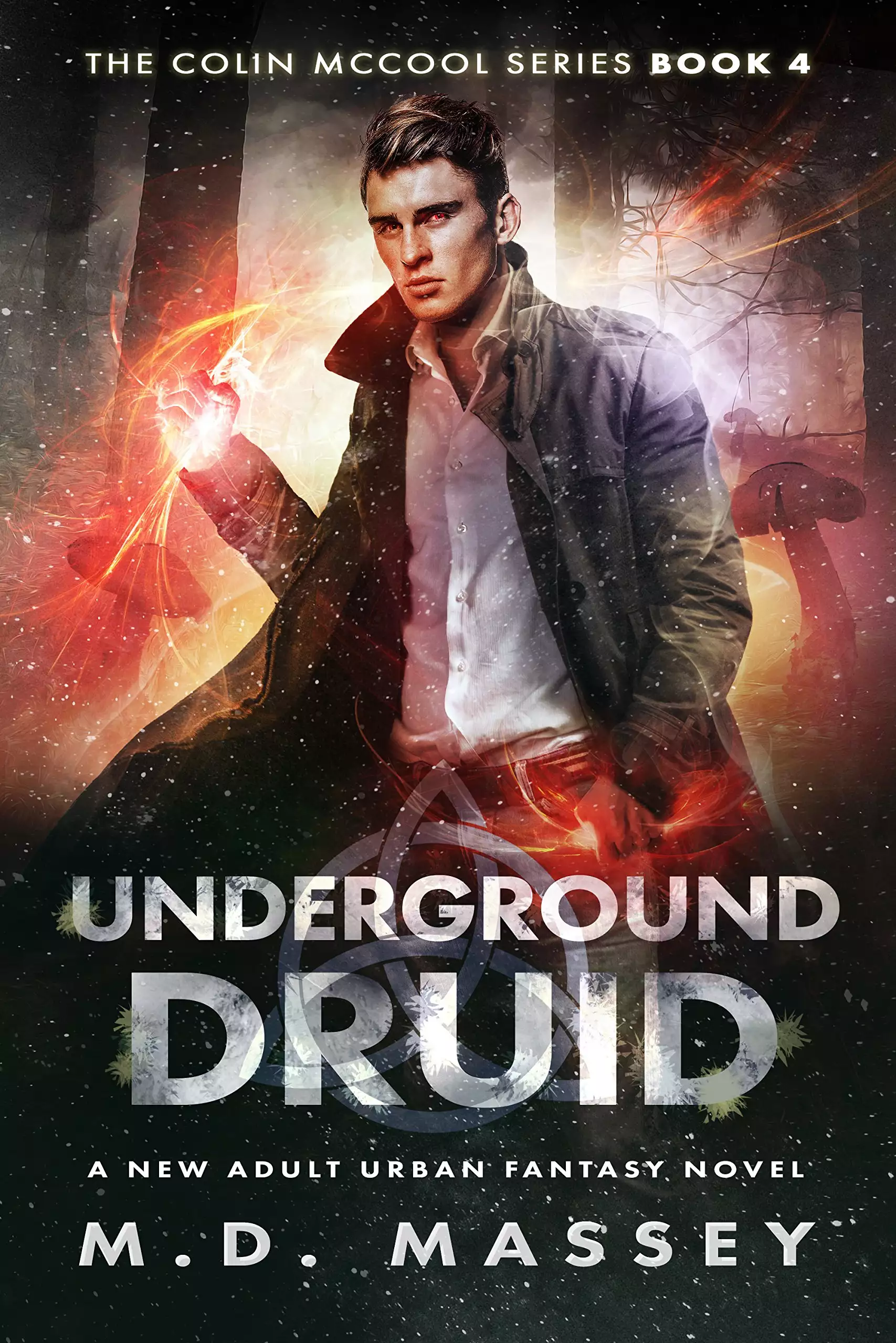 Underground Druid: A New Adult Urban Fantasy Novel