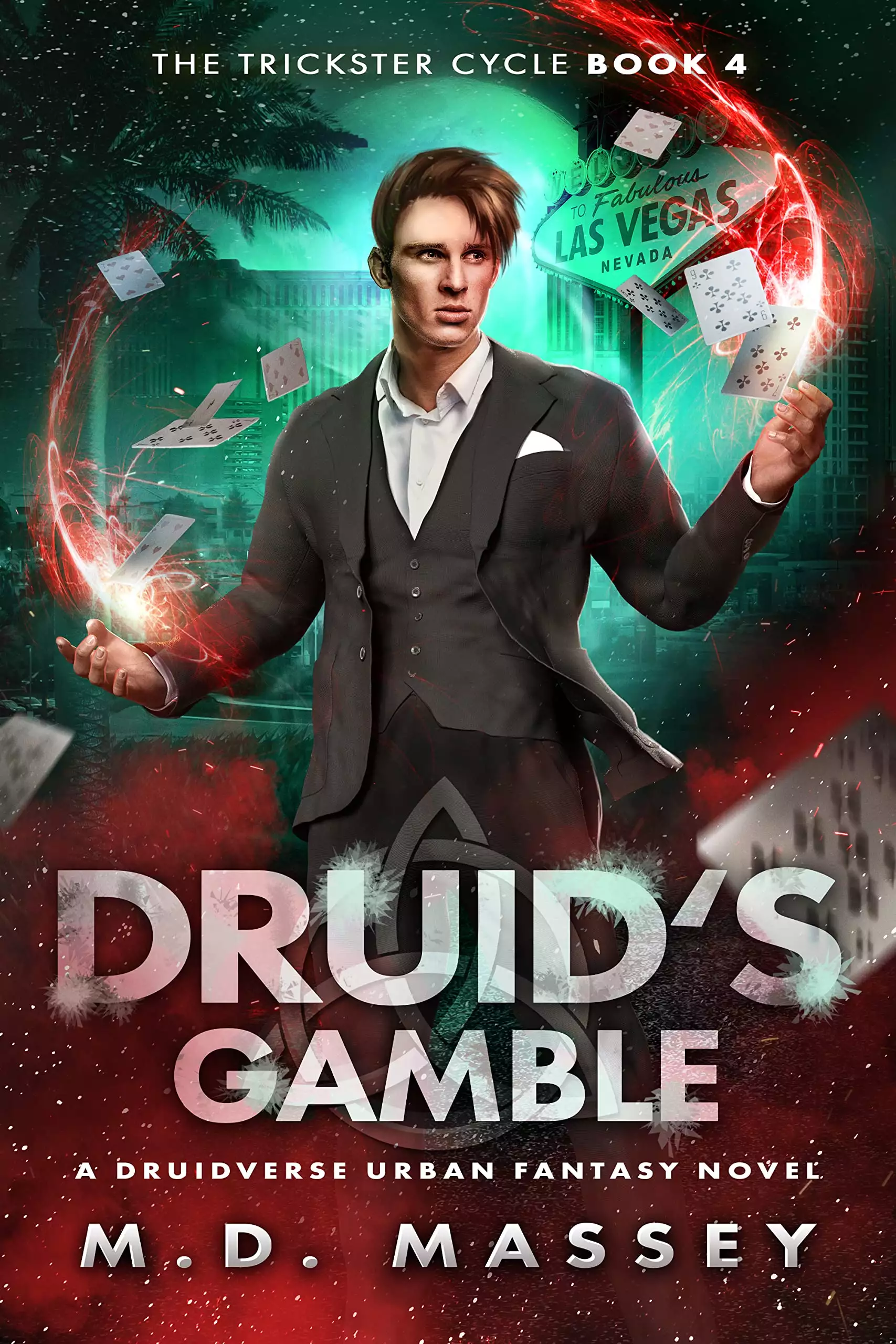 Druid's Gamble: A Druidverse Urban Fantasy Novel