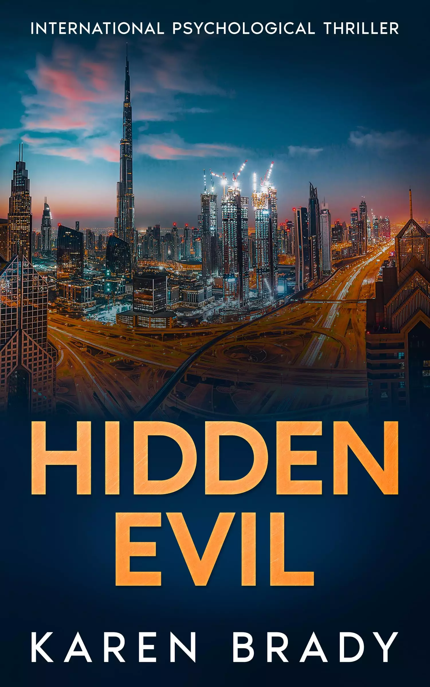 HIDDEN EVIL : GRIPPING PSYCHOLOGICAL THRILLER