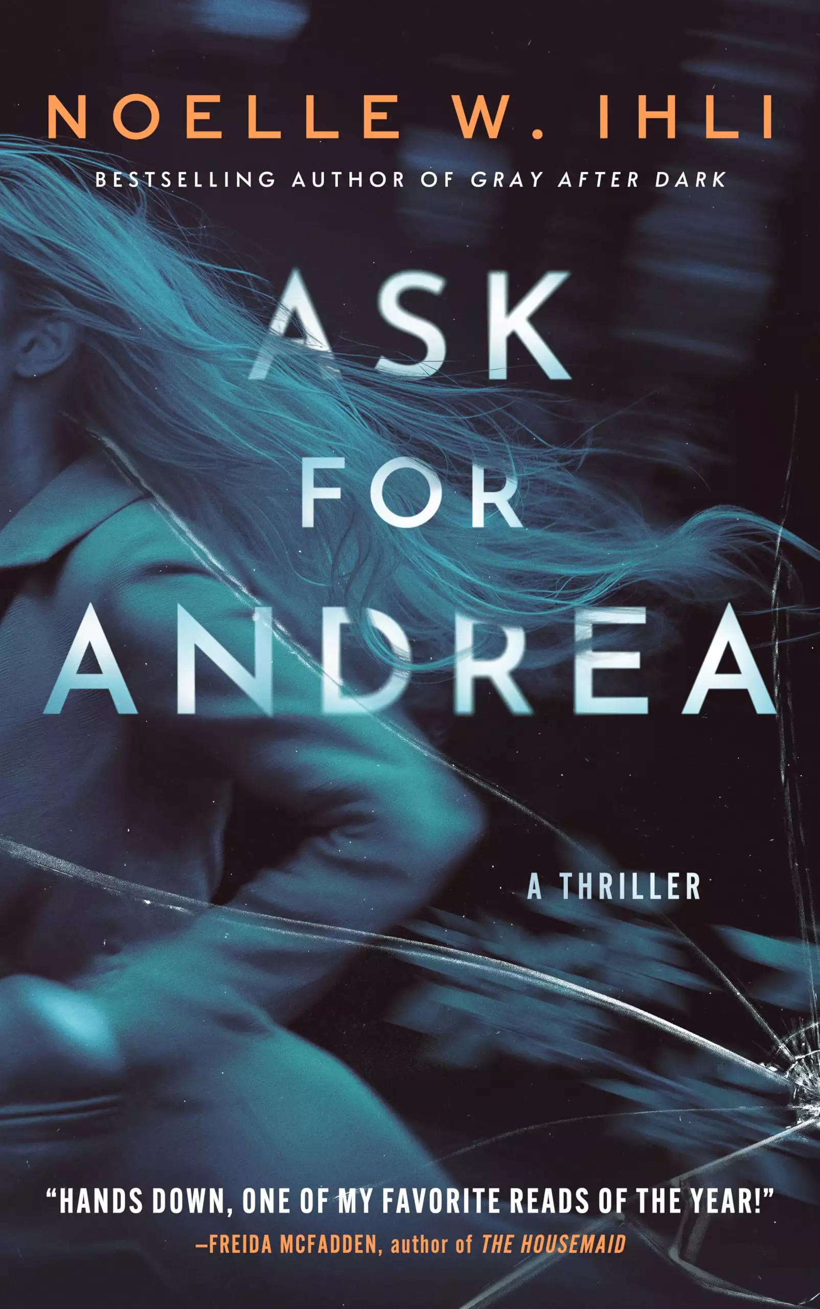 Ask for Andrea: A Thriller