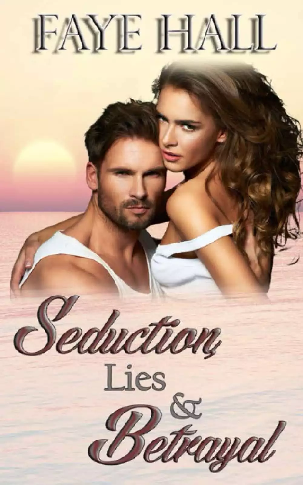 Seduction, Lies & Betrayal