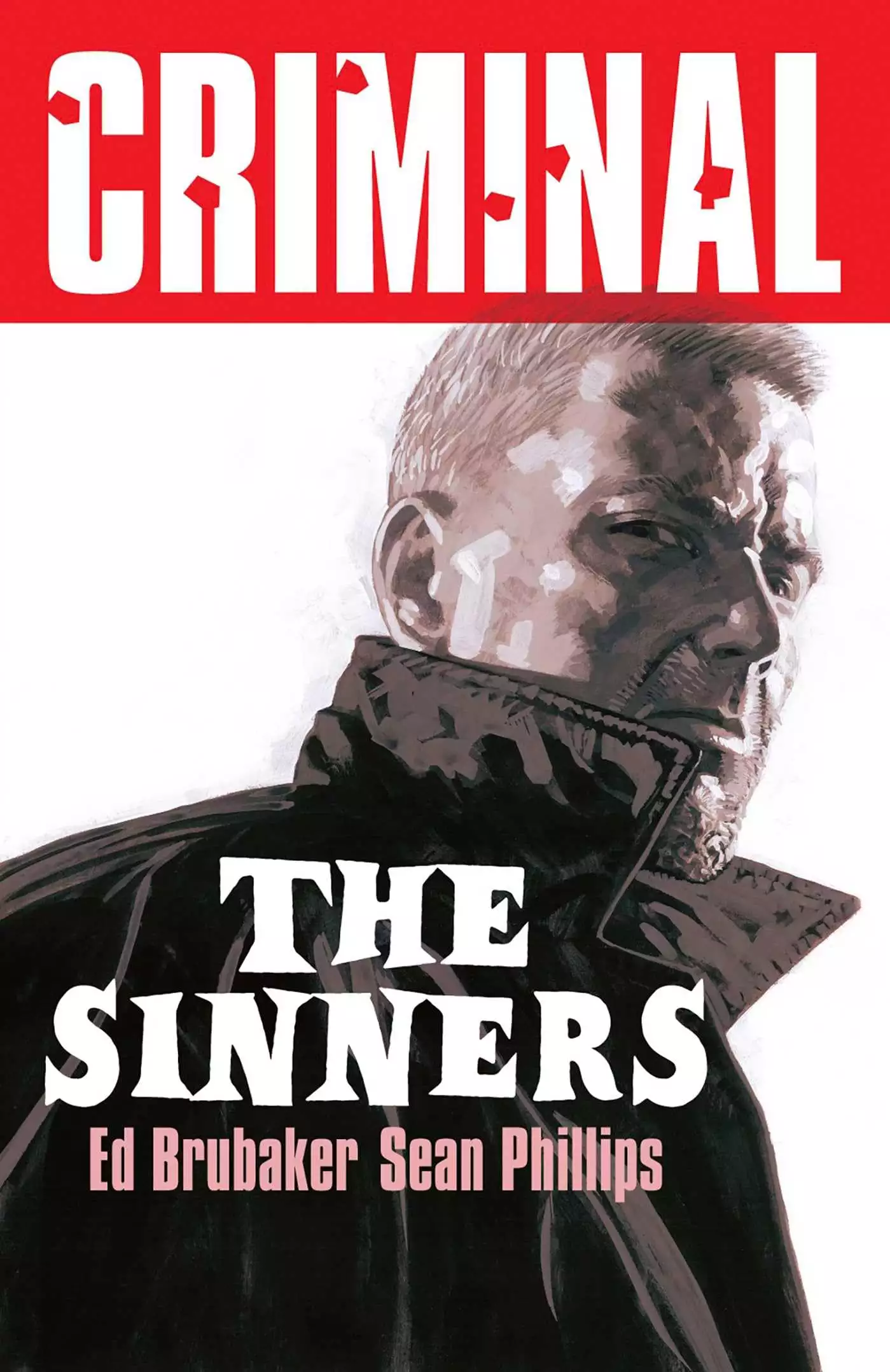 Criminal Volume 5: The Sinners (New Edition)