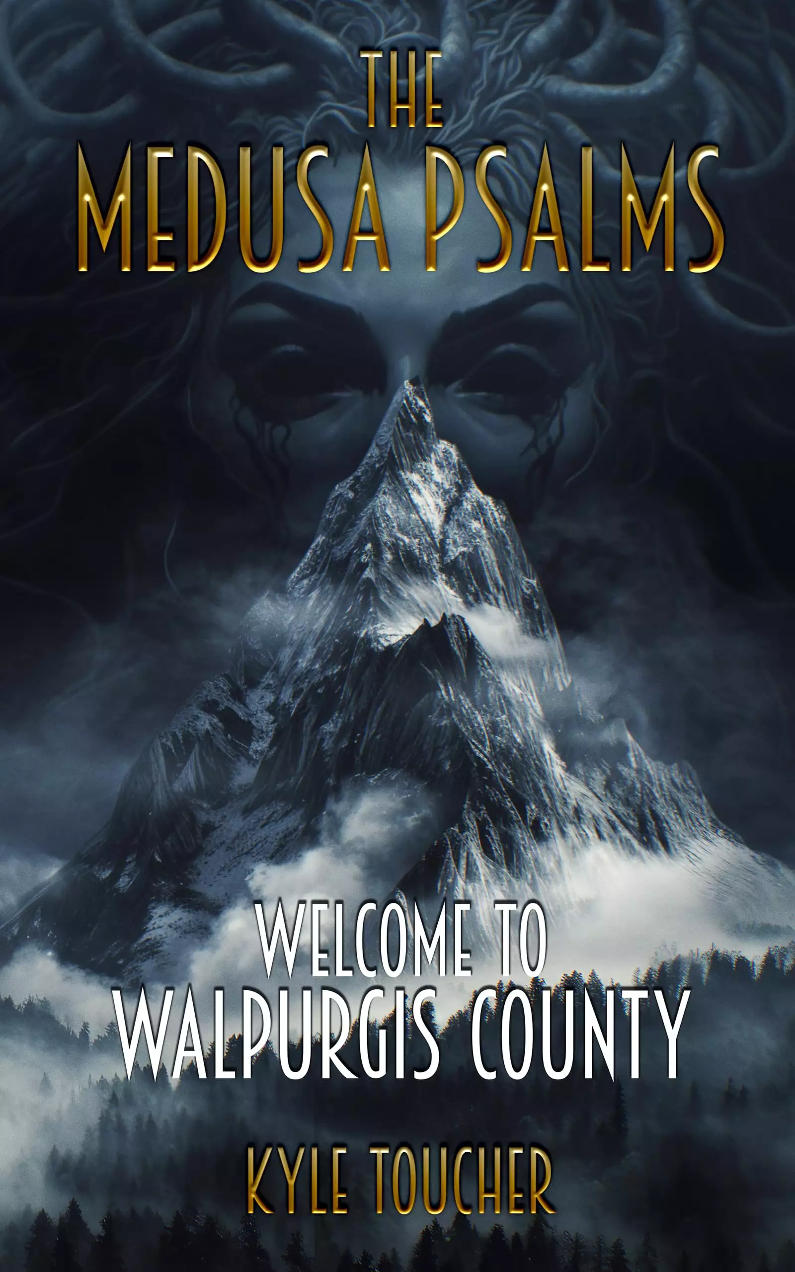 The Medusa Psalms: Welcome to Walpurgis County