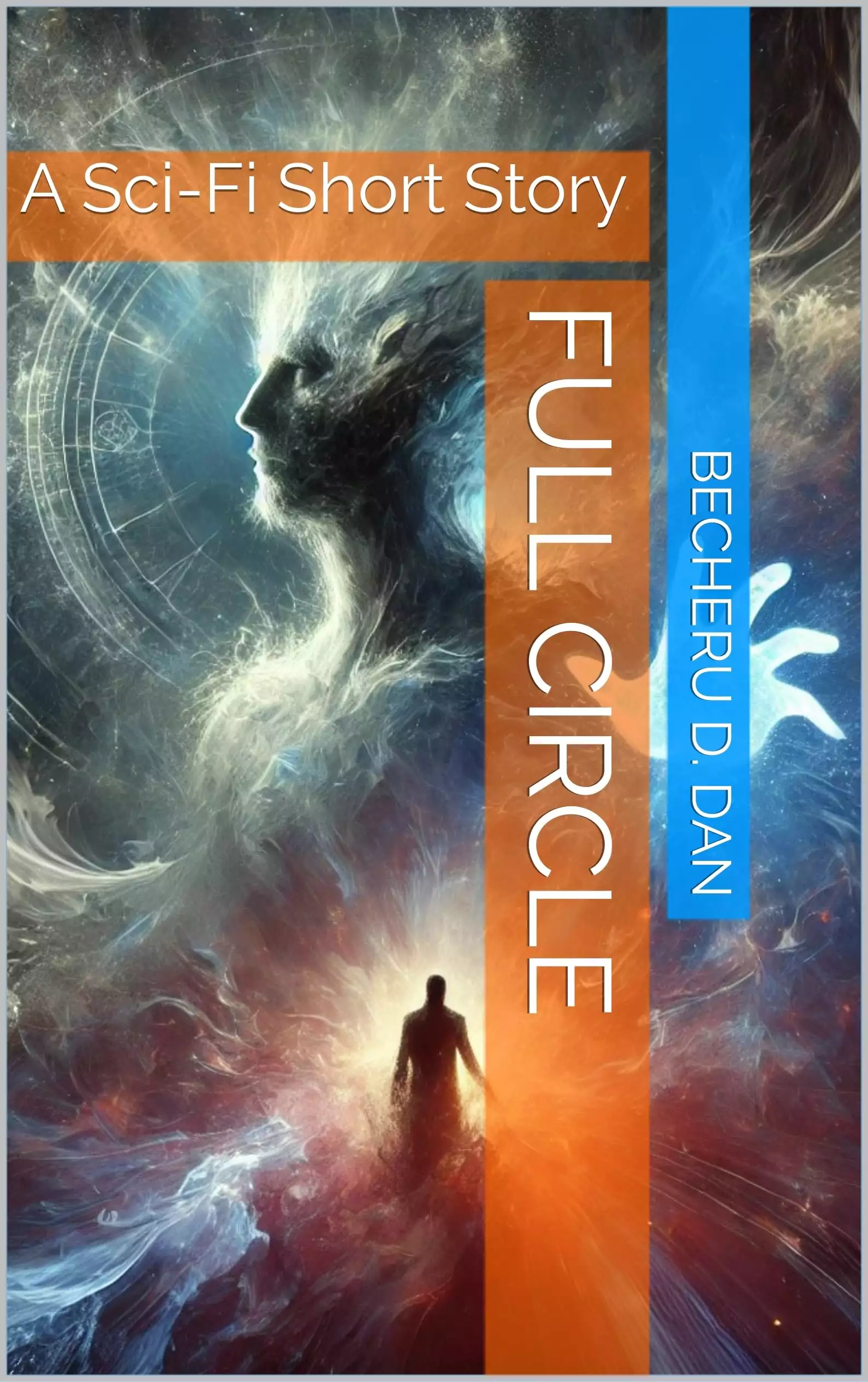 Full Circle: A Sci-Fi Short Story