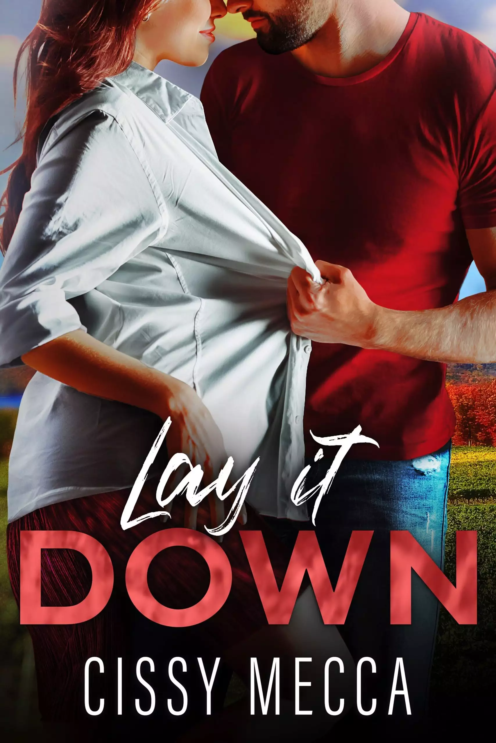 Lay It Down: A Friends to Lovers Small Town Romance