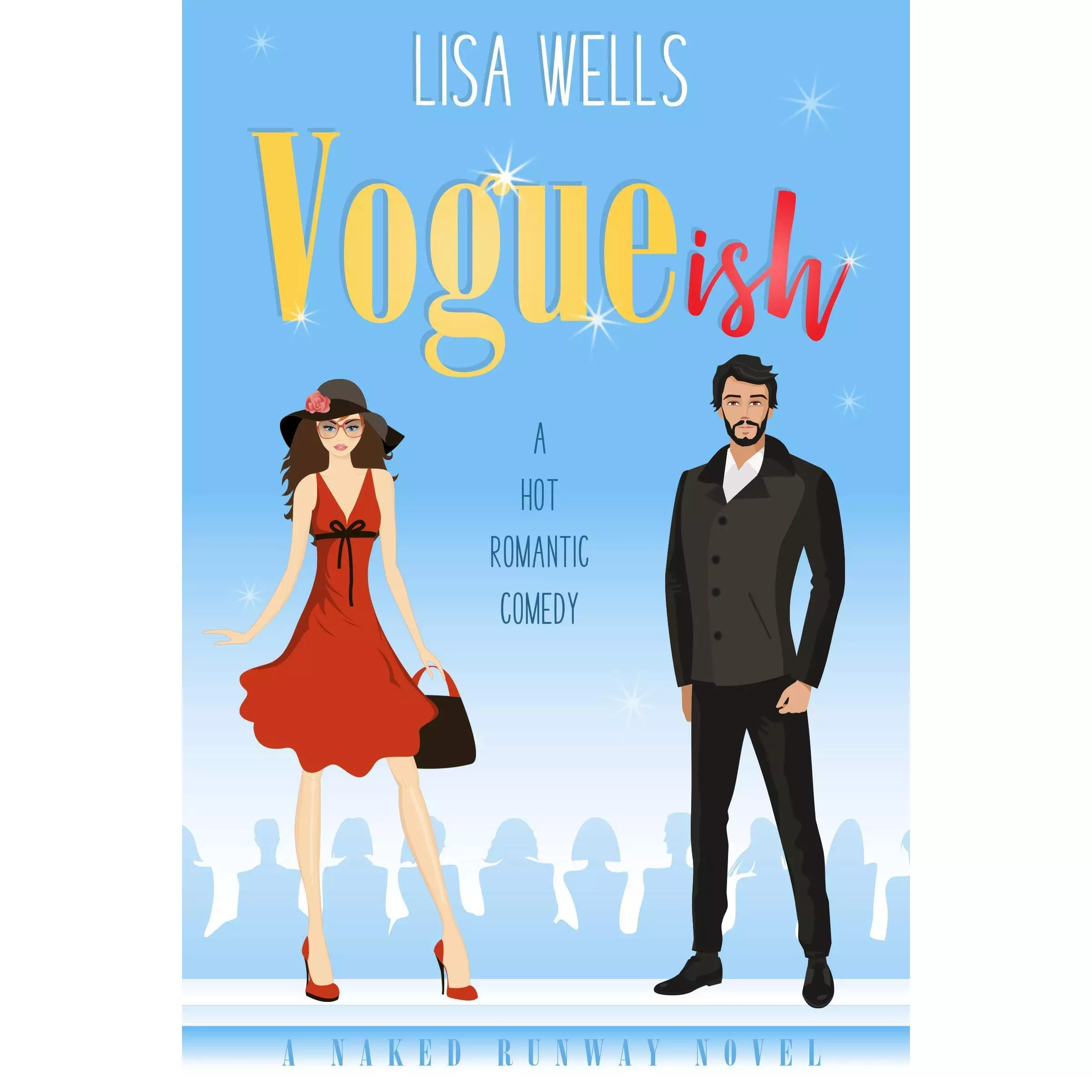 VOGUEish: A Grumpy Billionaire, Hot Romantic Comedy