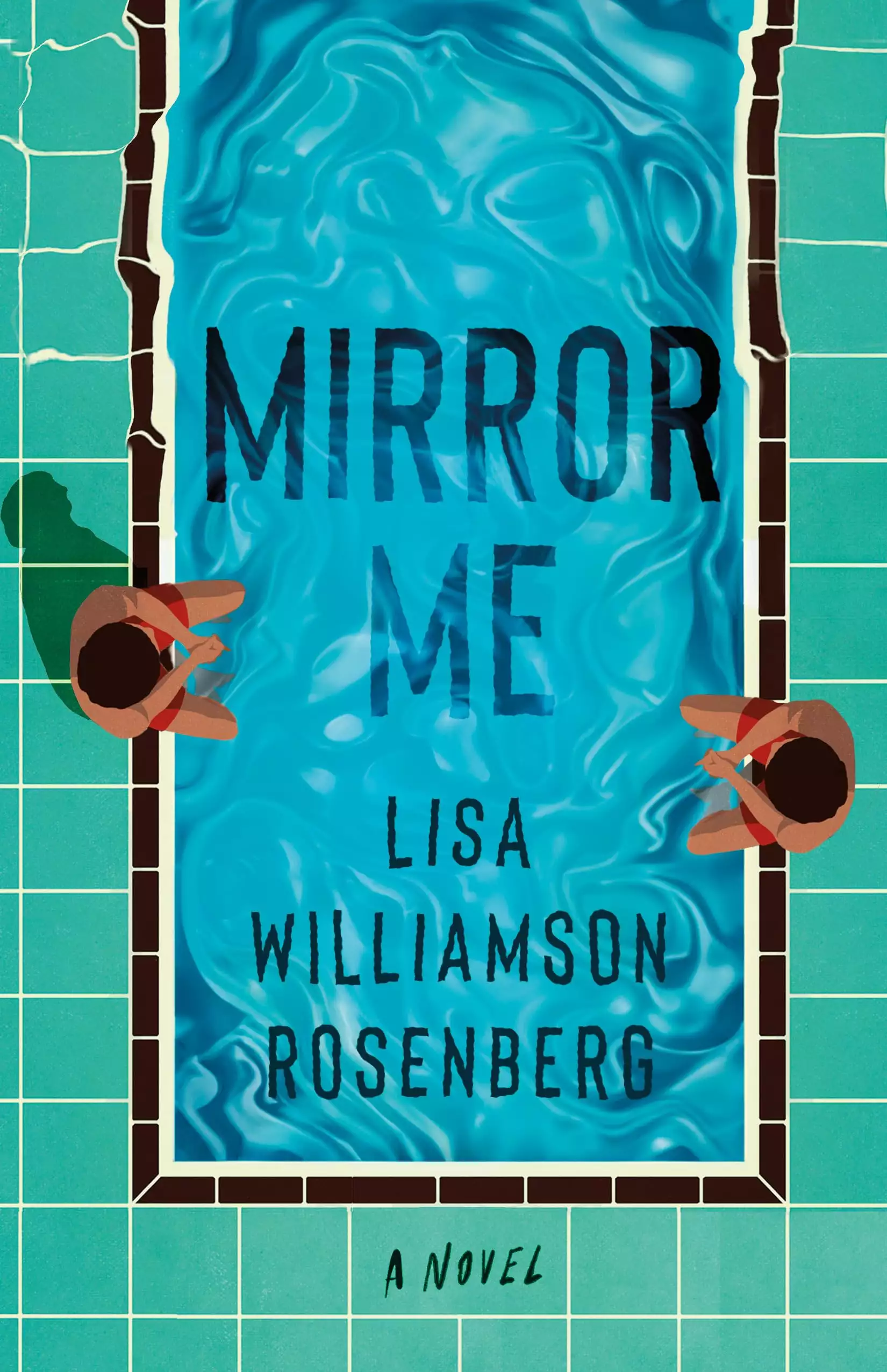 Mirror Me: A Novel