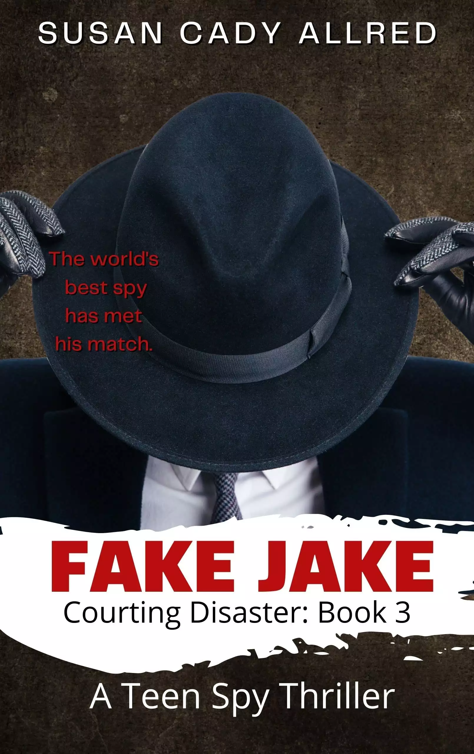 Fake Jake: A Teen Spy Thriller