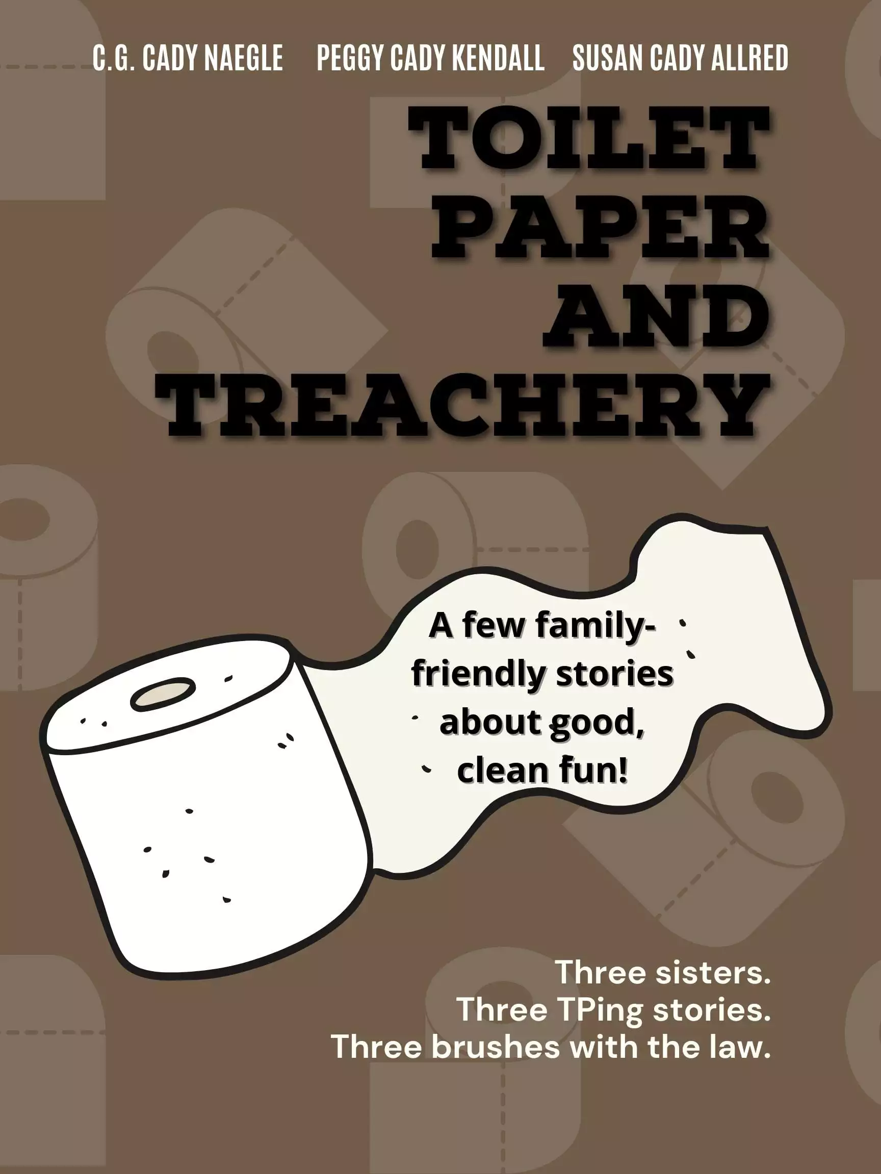 Monte's Misfits: Toilet Paper and Treachery: A humorous large family biography