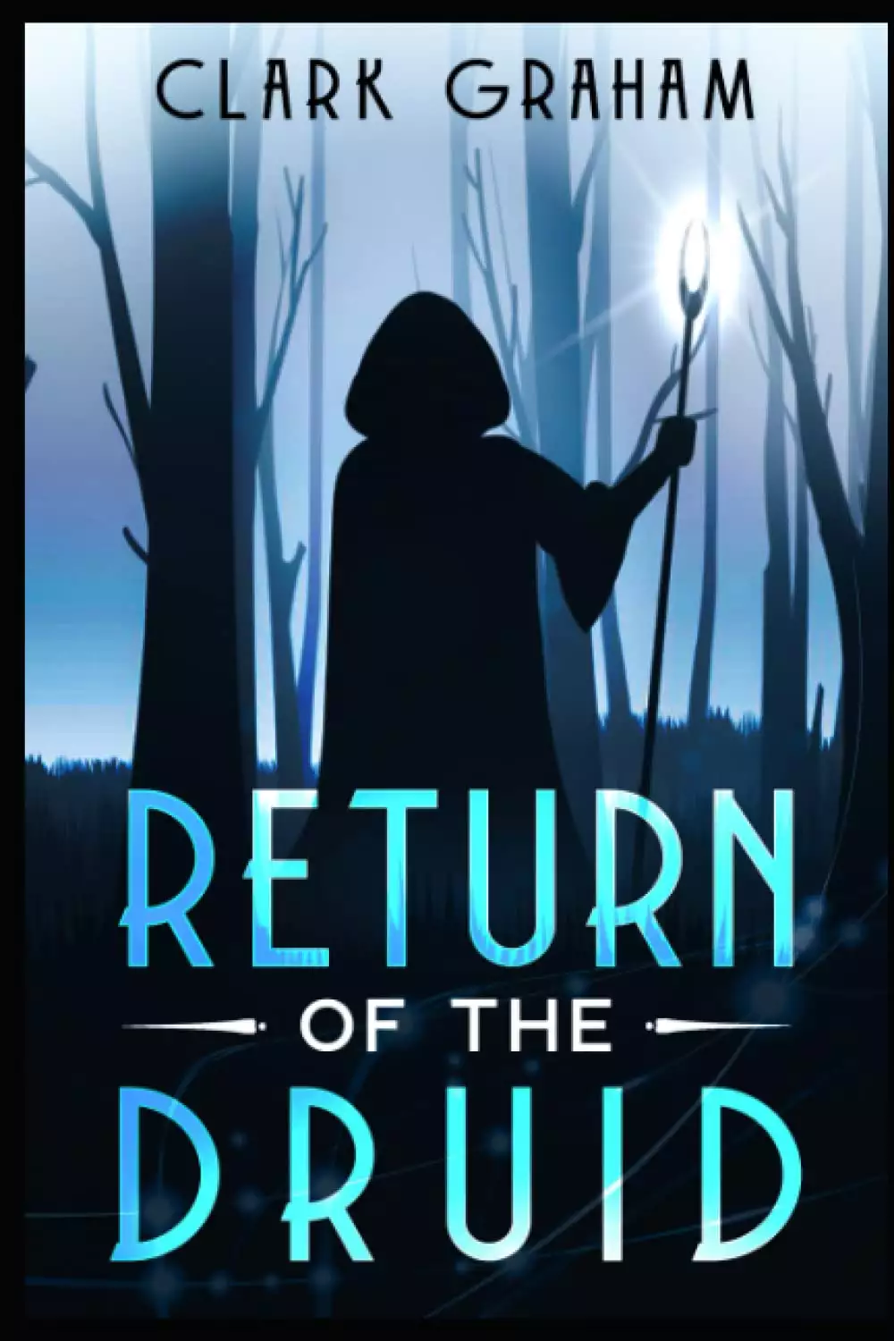 Return of the Druid