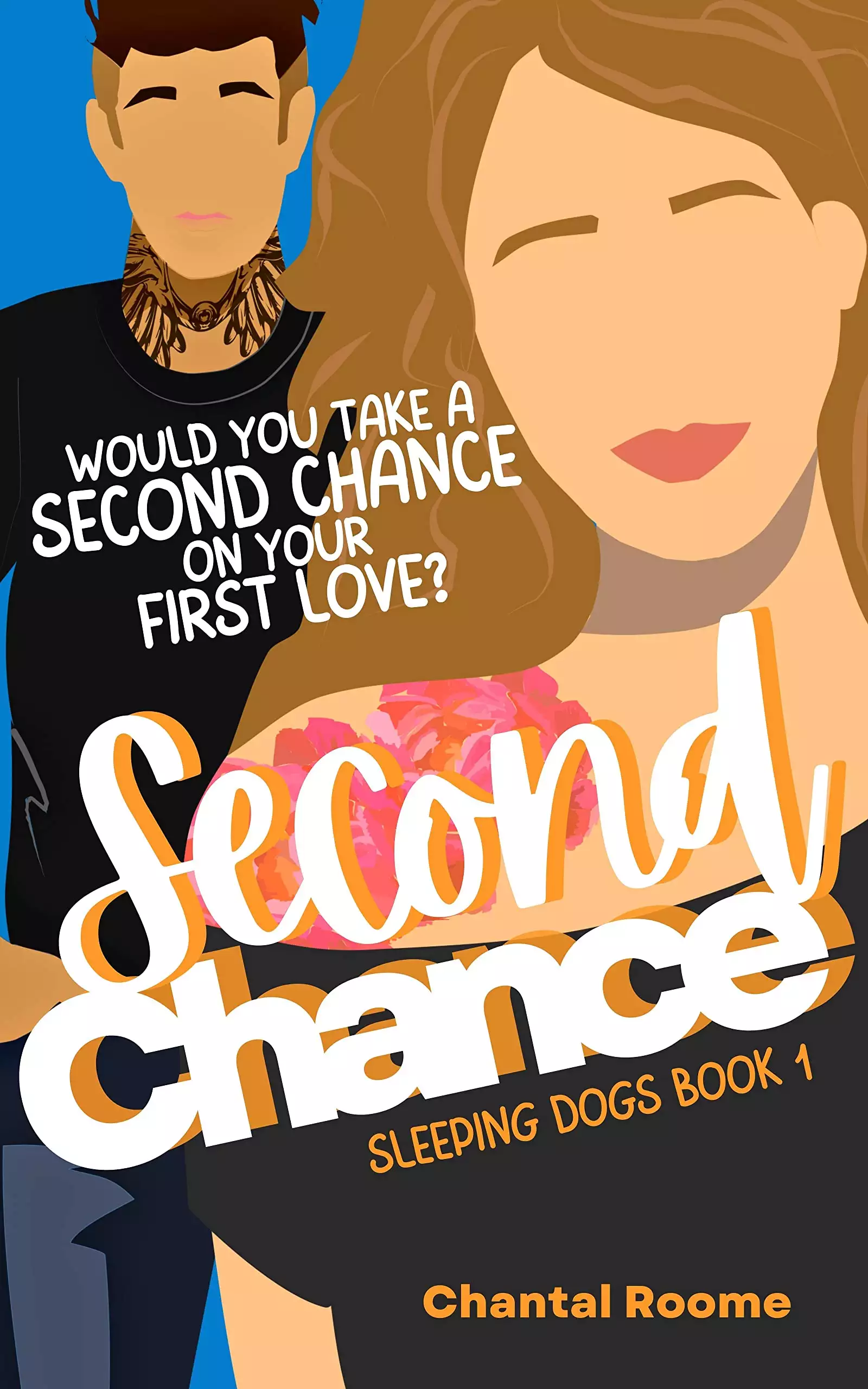 Second Chance: Sleeping Dogs Book 1