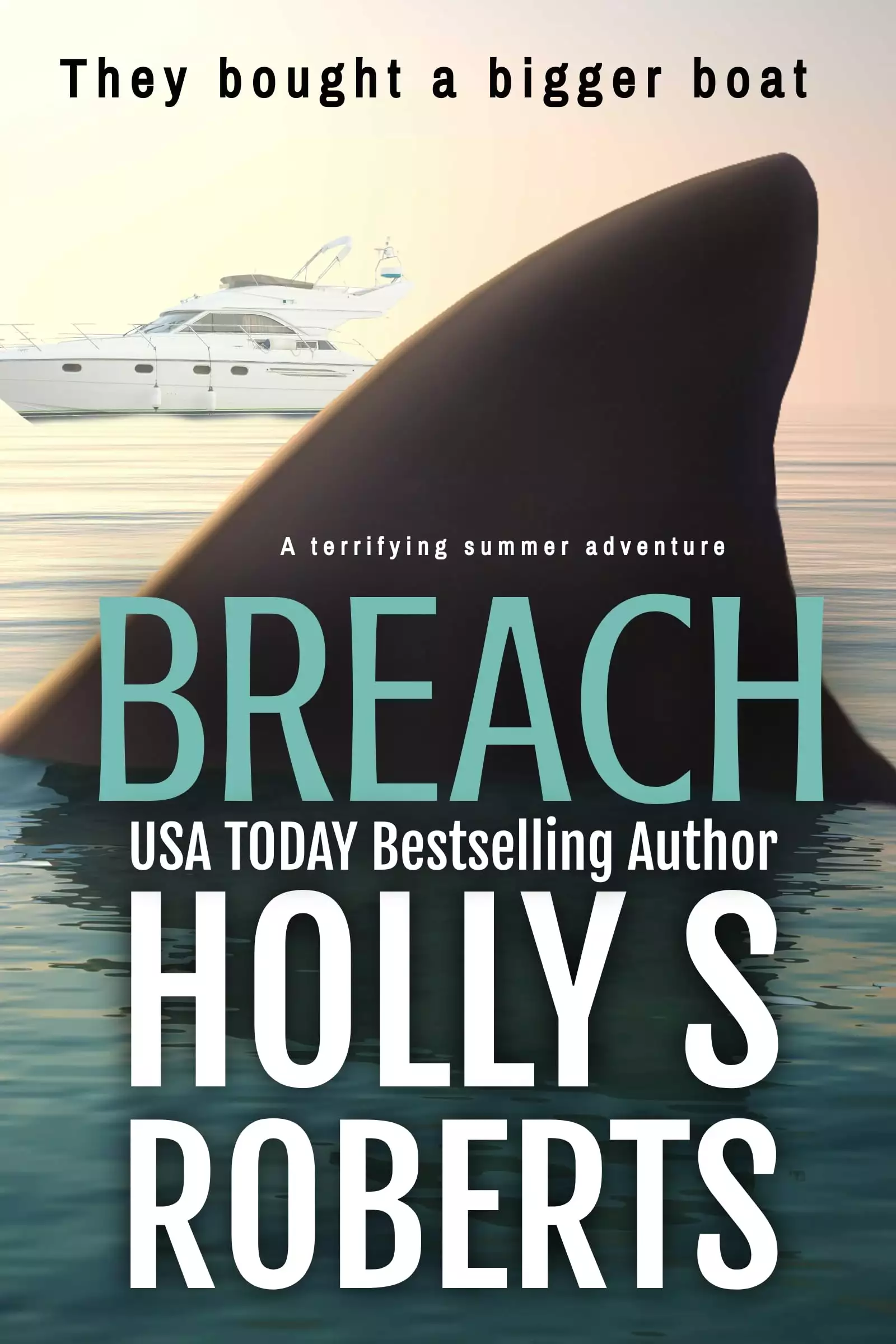 Breach: A Terrifying Summer Adventure