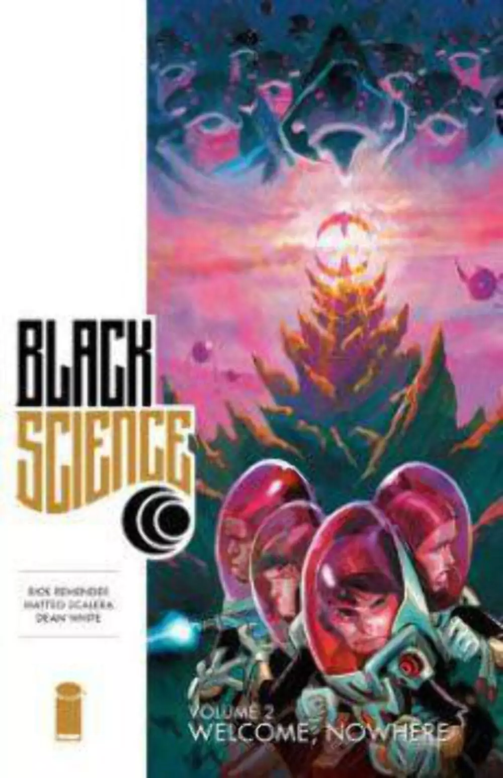 Black Science Volume 2: Welcome Nowhere