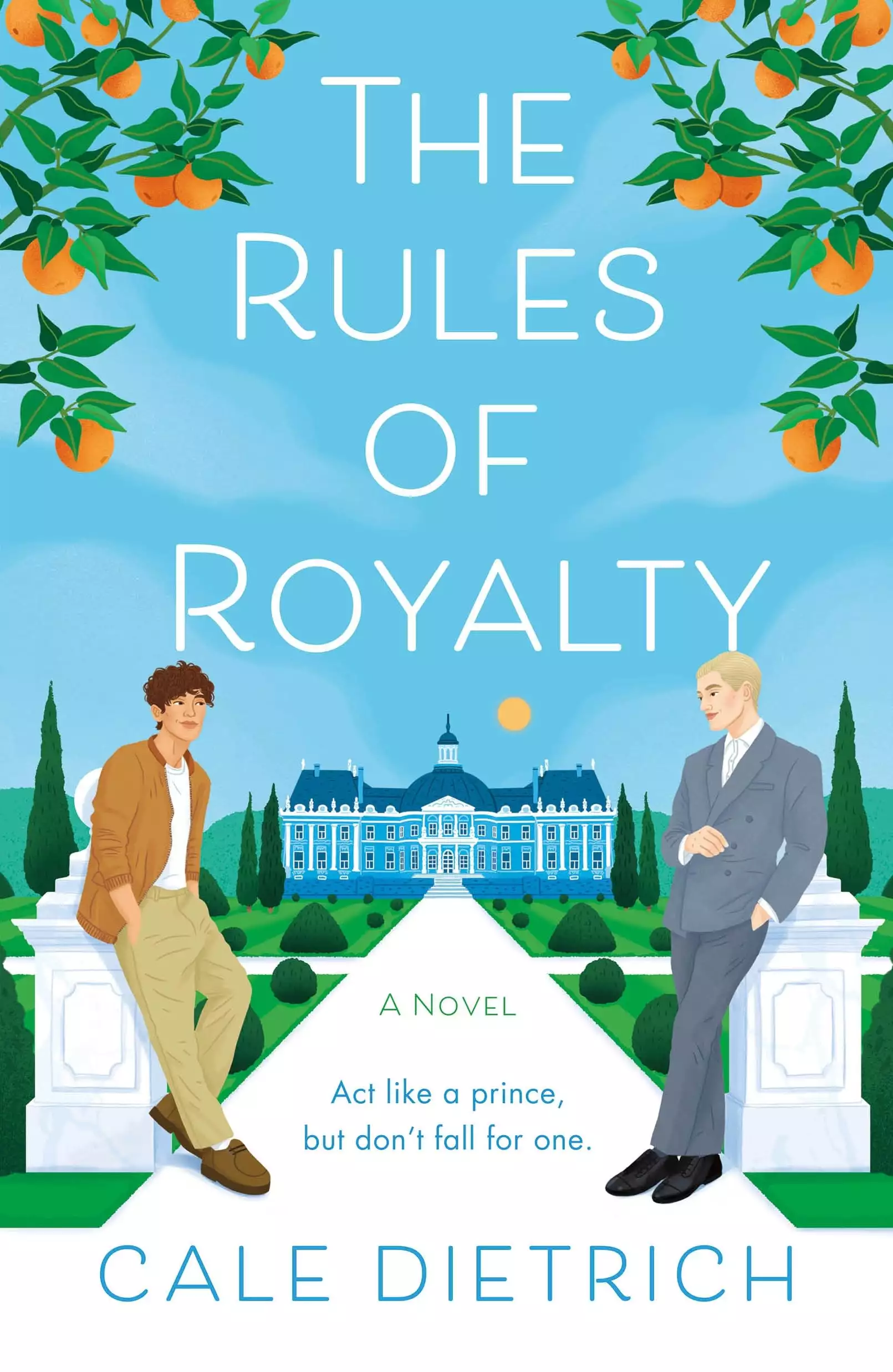 The Rules of Royalty: A Novel