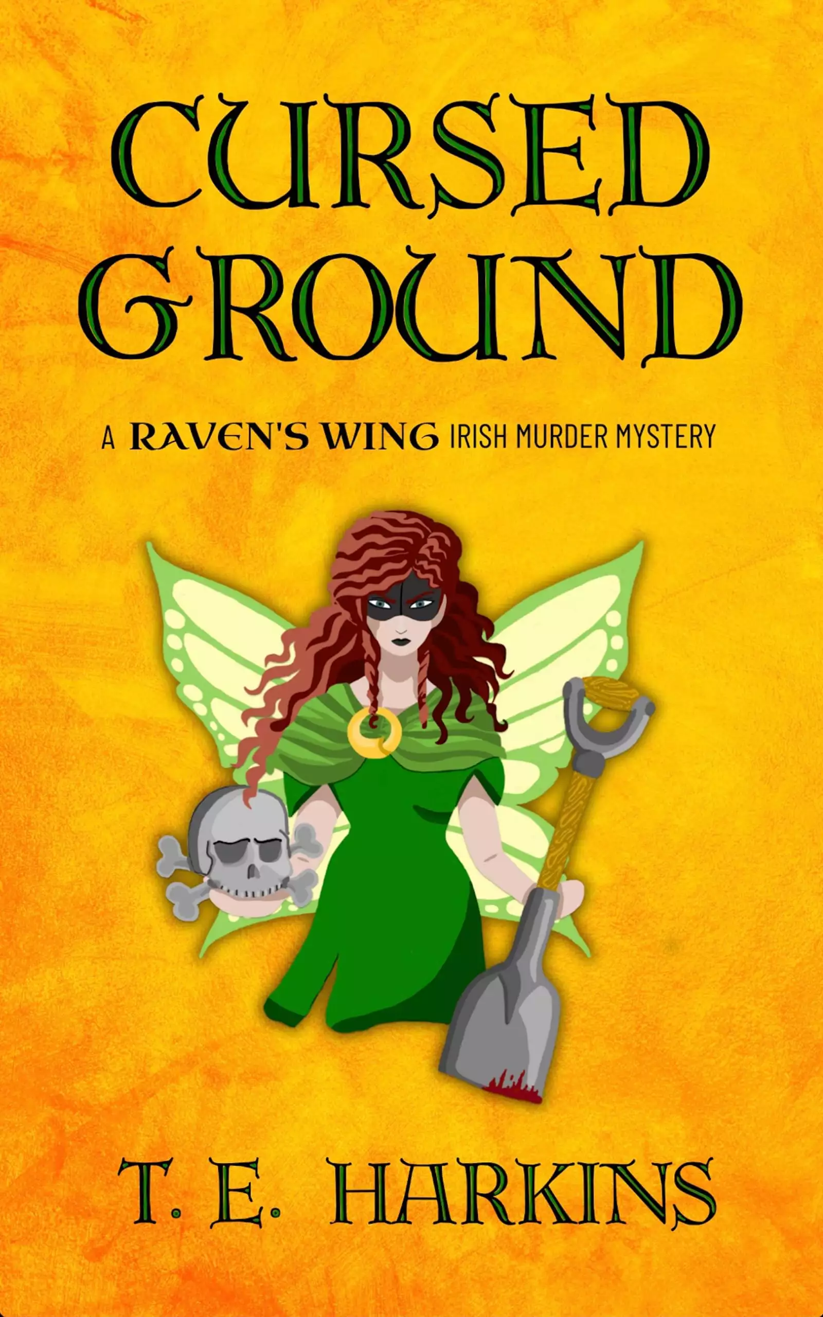 Cursed Ground: A Raven's Wing Irish Murder Mystery