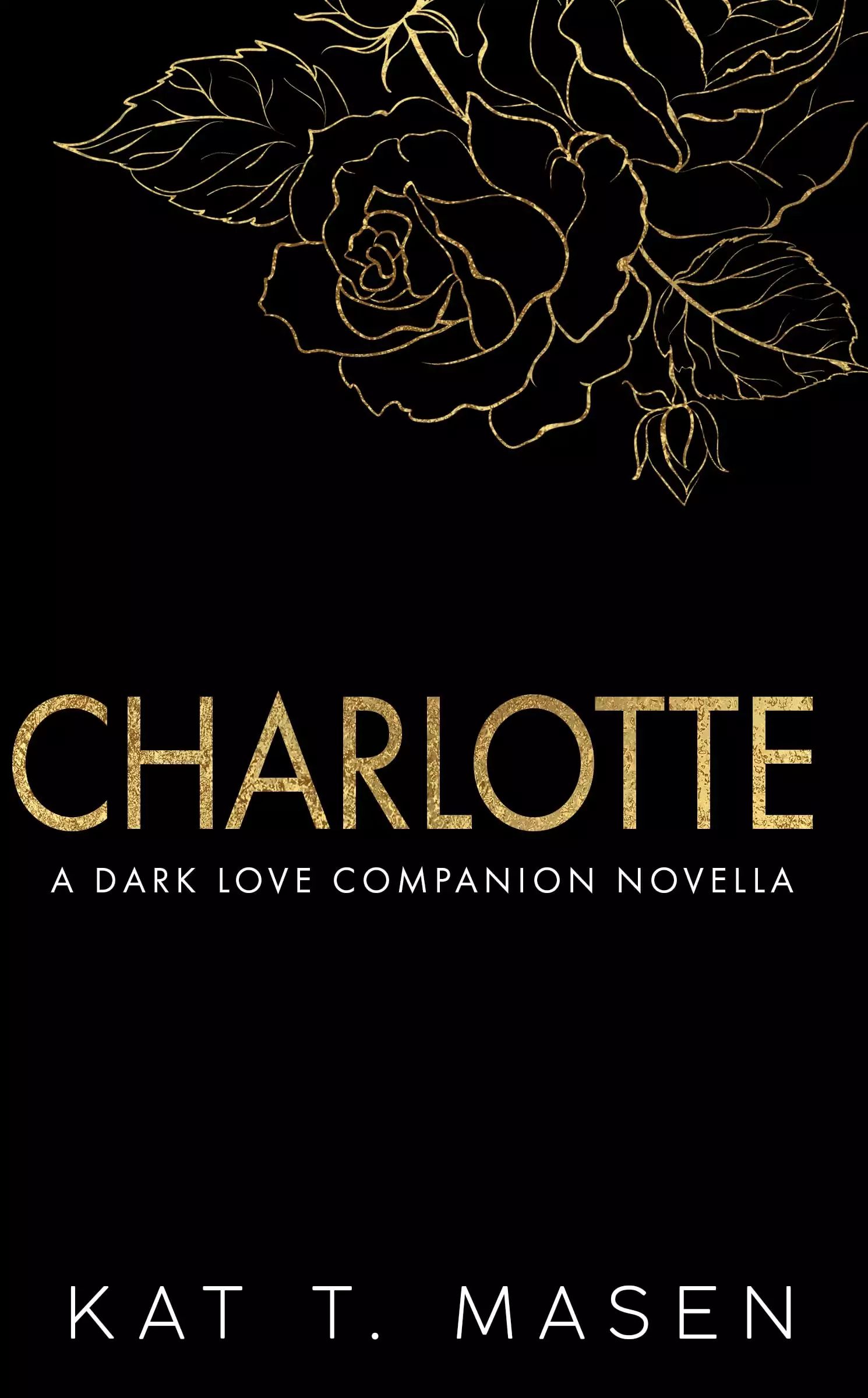 Charlotte: A Dark Love Series Companion Novella