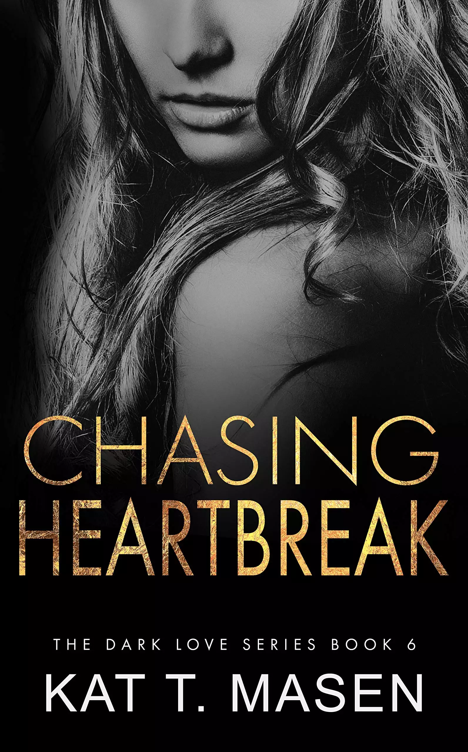 Chasing Heartbreak: A Friends-to-Lovers Romance