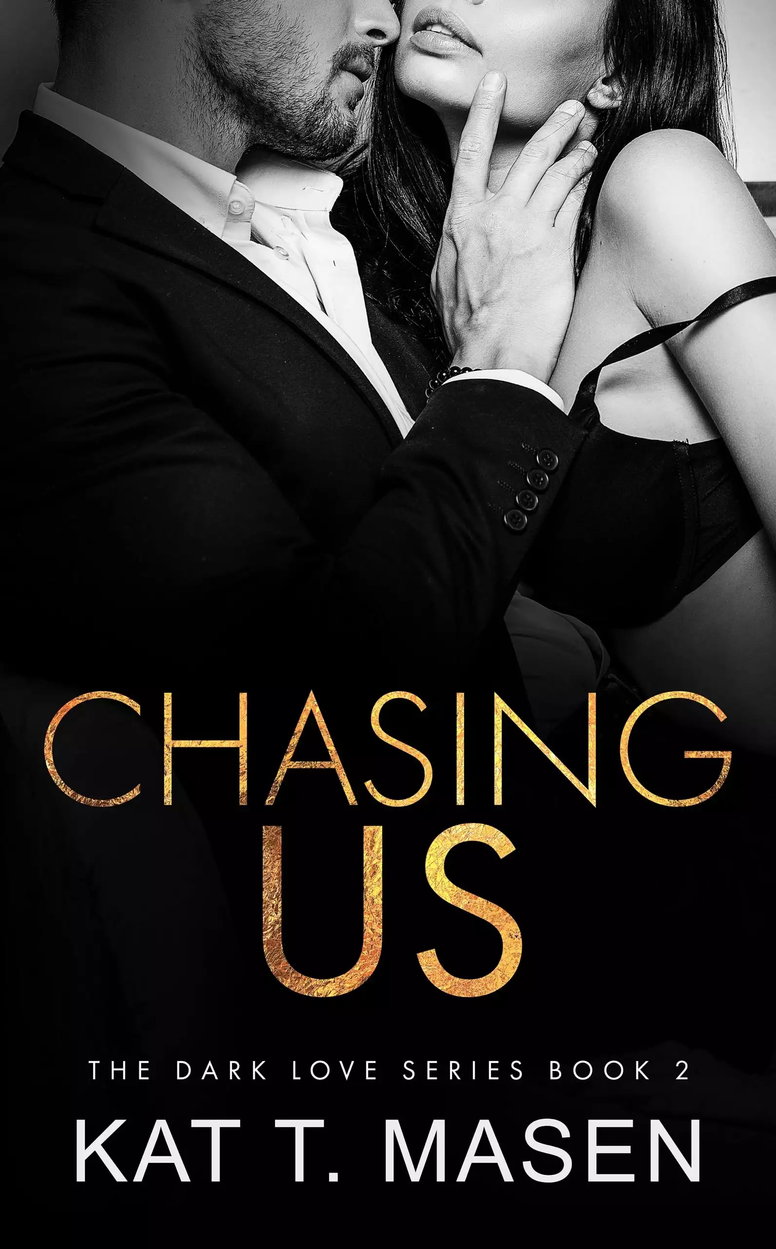 Chasing Us: A Second Chance Love Triangle