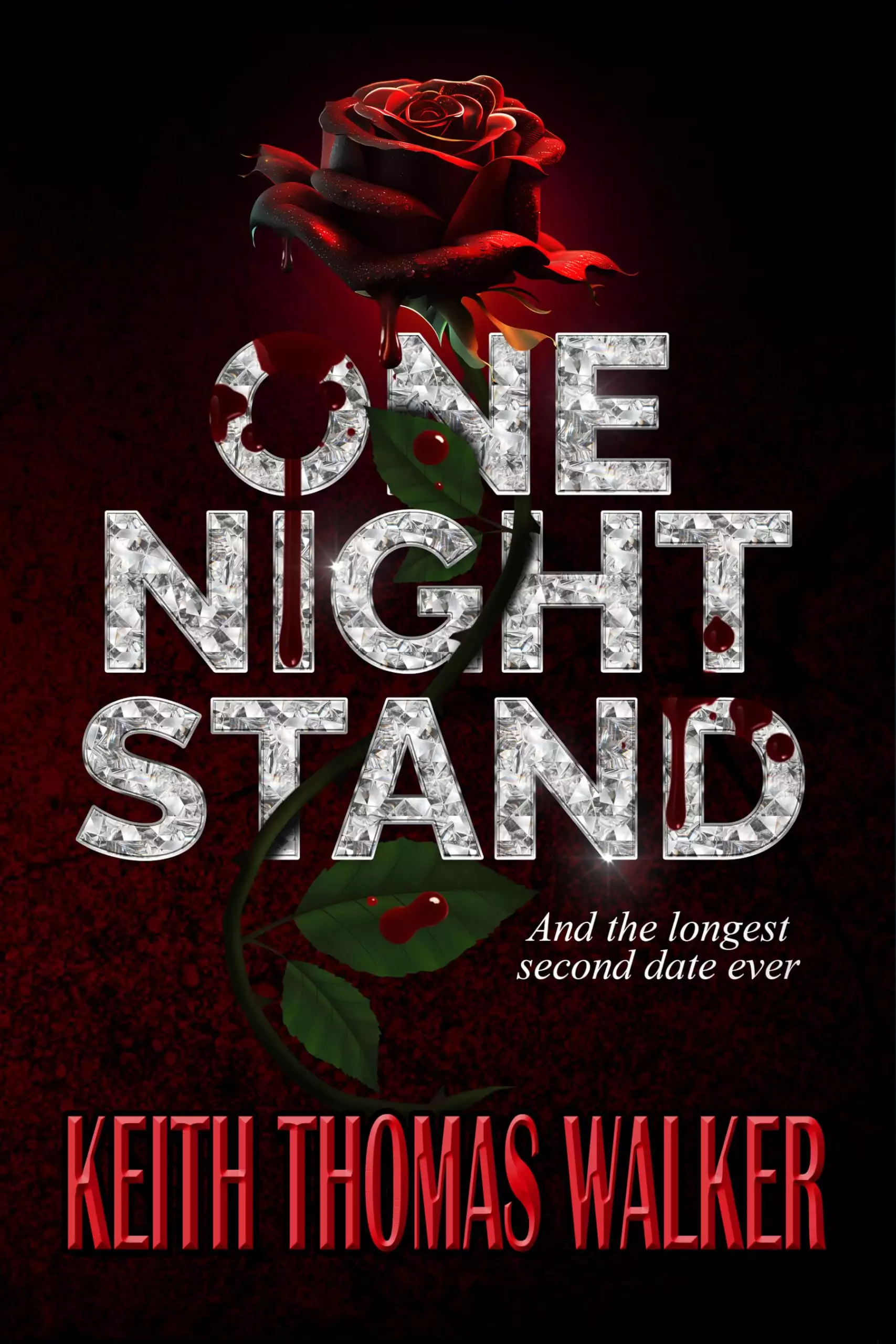 One Night Stand: And the Longest Second Date Ever