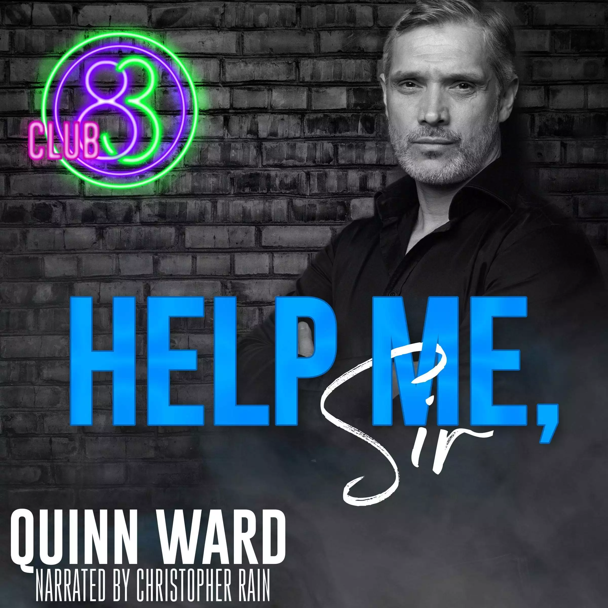 Help Me, Sir: Club 83, Book 4