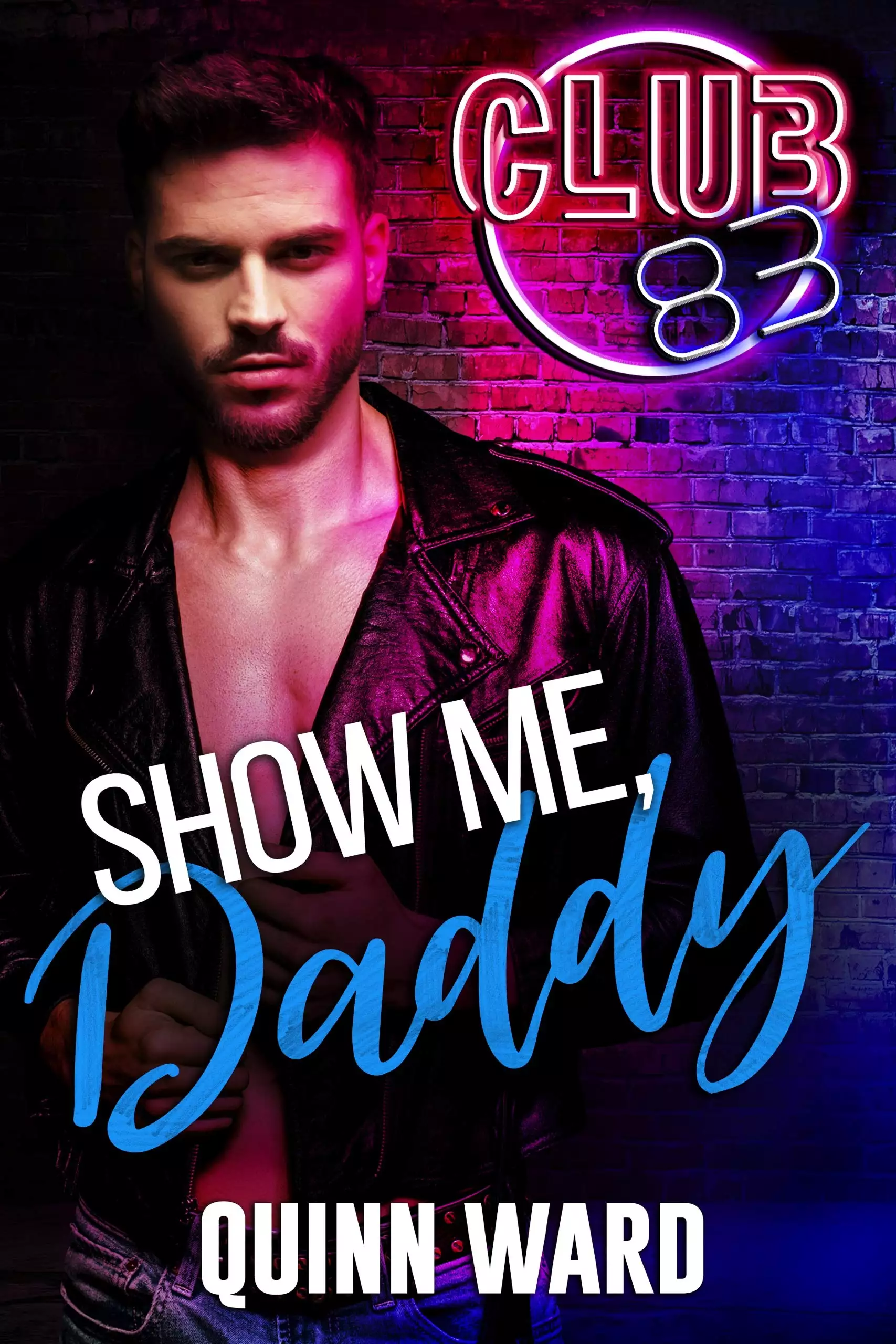 Show Me, Daddy: A Gay Menage Daddy Romance