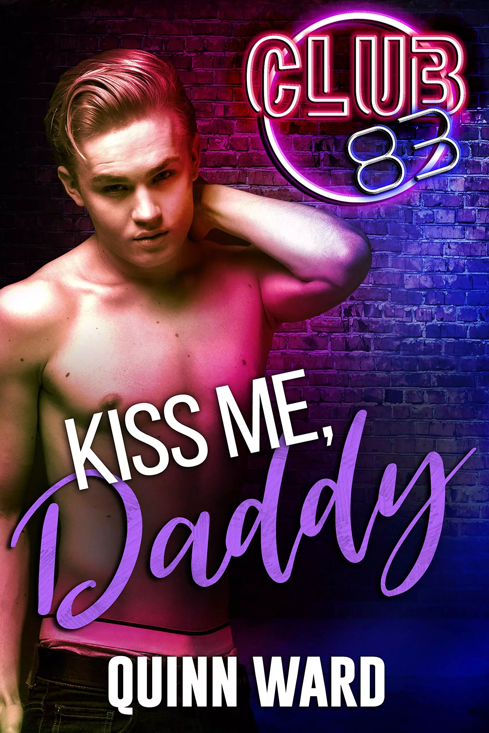 Kiss Me, Daddy: An Age Gap MM Romance