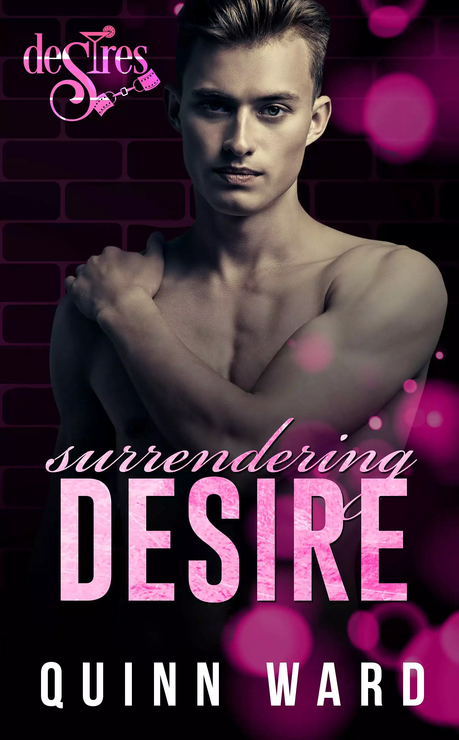 Surrendering Desire: A Love After Hurt Gay Romance