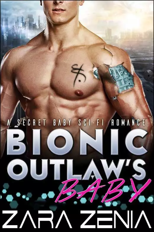 Bionic Outlaw's Baby: A Secret Baby Sci-fi Romance