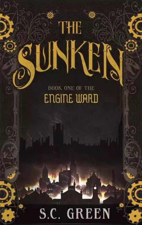 The Sunken: A Dark Steampunk Fantasy