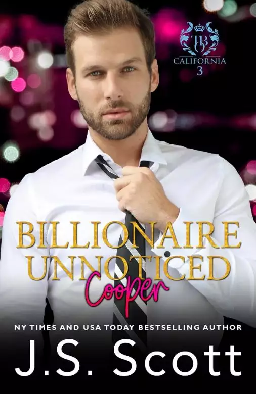 Billionaire Unnoticed ~ Cooper: The Billionaire's Obsession