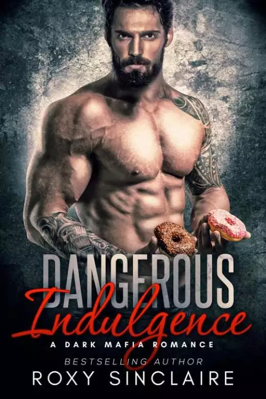 Dangerous Indulgence: A Dark Mafia Romance