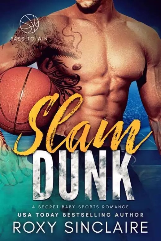 Slam Dunk: A Secret Baby Sports Romance