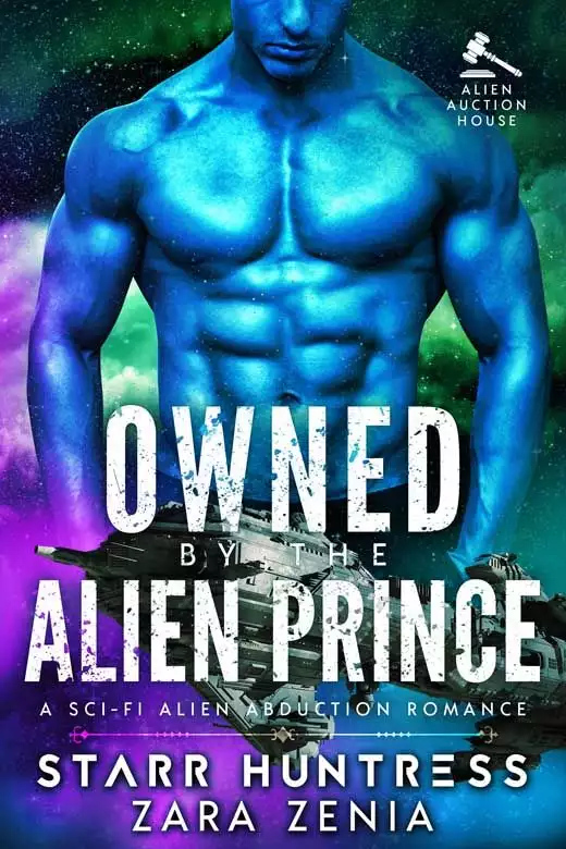 Owned by the Alien Prince: A Sci-fi Alien Abduction Romance