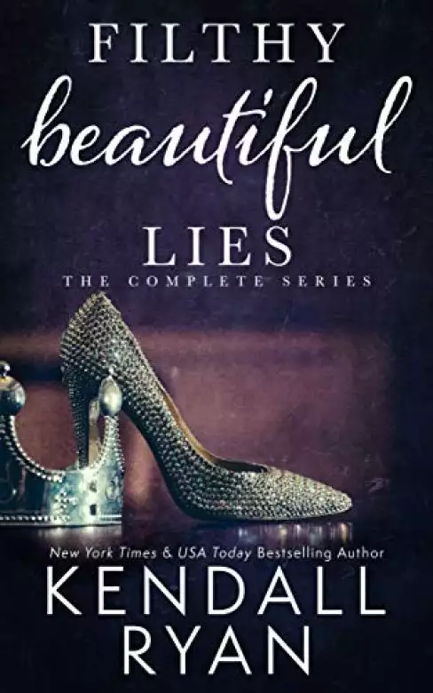 Filthy Beautiful Lies: The Complete Series