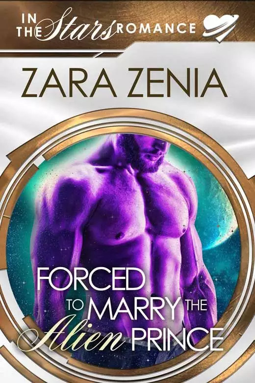 Forced to Marry the Alien Prince: A Sci-fi Alien Romance