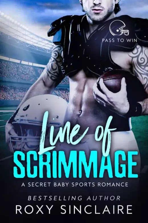 Line of Scrimmage: A Secret Baby Sports Romance