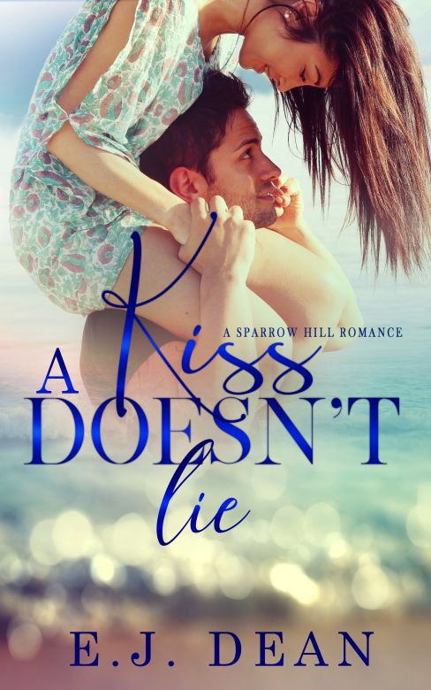 A Kiss Doesn't Lie: A Small Town Bodyguard Romance